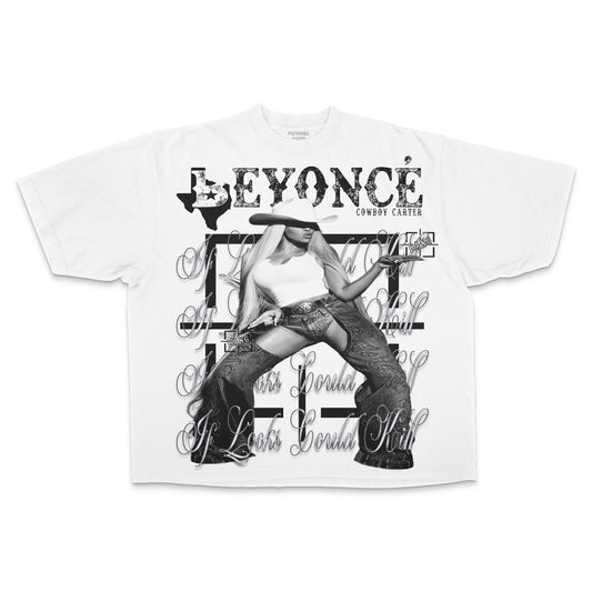 If Looks Could Kill Beyonce Tee